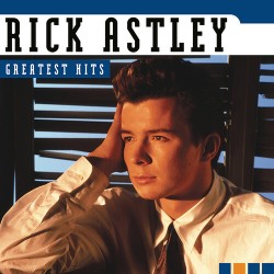 Rick Astley - The Greatest...