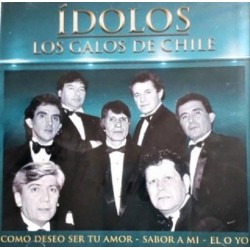 LOS GALOS DE CHILE - IDOLOS CD