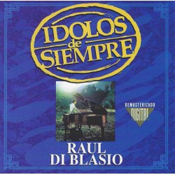 Raul Di Blasio - Idolos de...