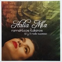 ITALIA MIA - ROMANTICOS...