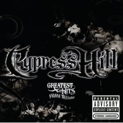 Cypress Hill - Greatest...