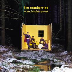 CRANBERRIES - TO THE...