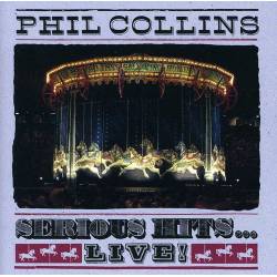 PHIL COLLINS - Serious Hits...