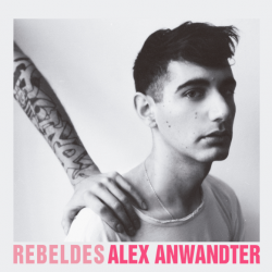 Alex Anwandter - Rebeldes CD