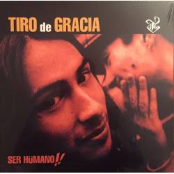 TIRO DE GRACIA - SER HUMANO CD