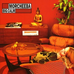 Morcheeba - Big Calm LP