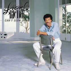 Lionel Richie - Can't Slow...