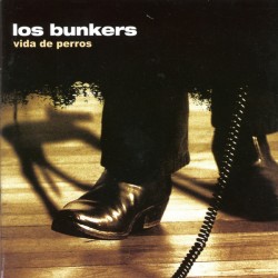 Los Bunkers - Vida de...